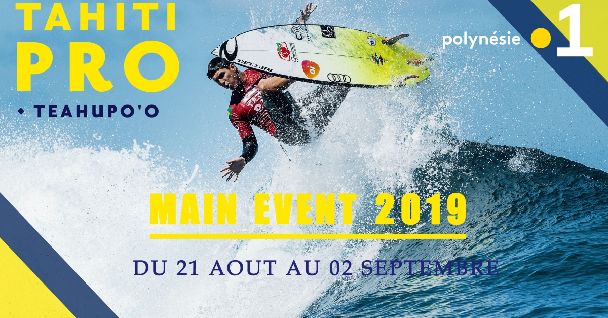 TAHITI PRO TEAHUPO'O MAIN EVENT FranceTvPro.fr